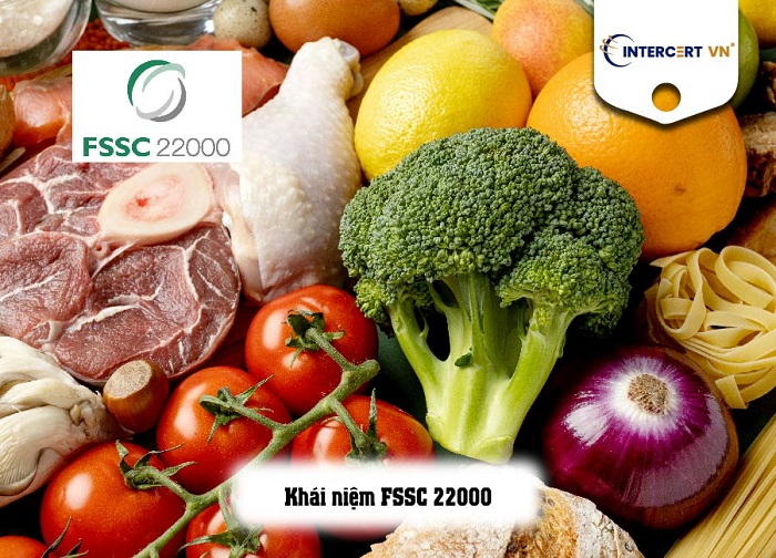 Chứng Nhận FSSC 22000: An Toàn Thực Phẩm Quốc Tế